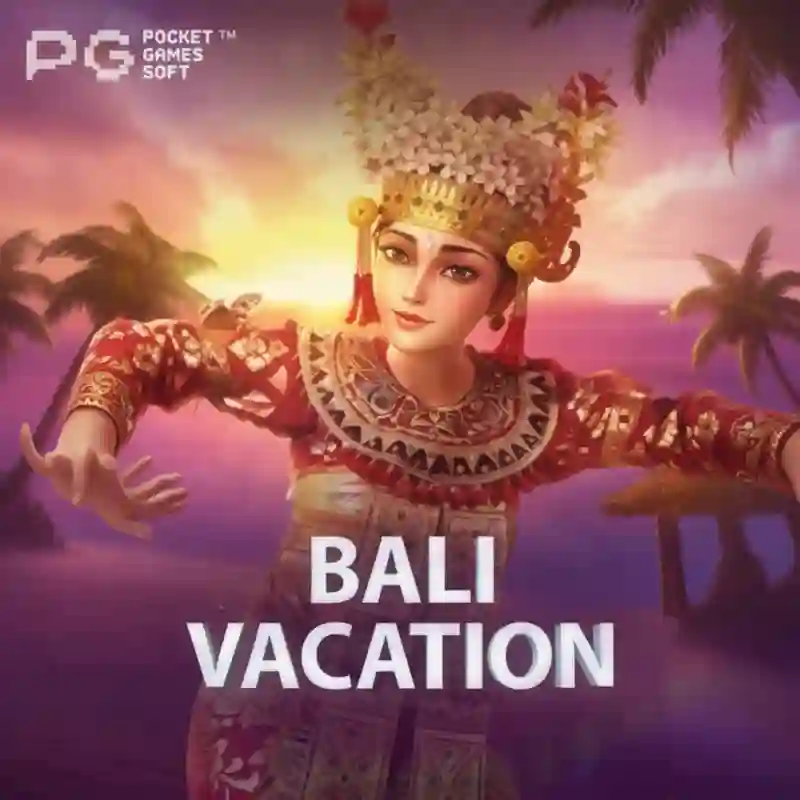 Bali Vacation