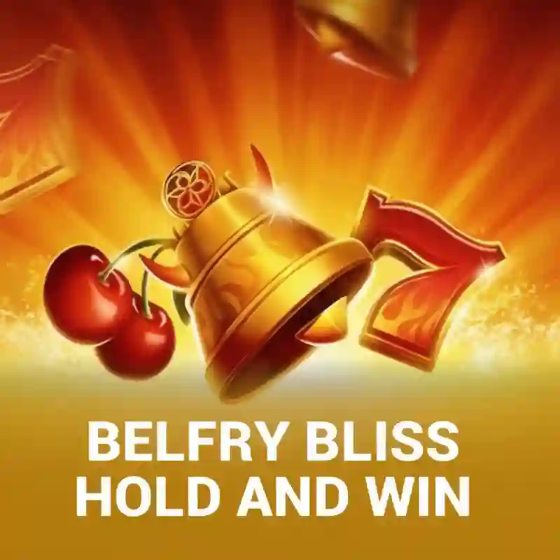 Belfry Bliss Hold and Win